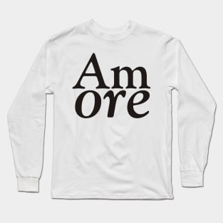 Amore #typo Long Sleeve T-Shirt